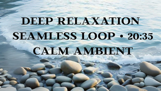 Relaxation profonde – MP3 d'ambiance (20:35) | En boucle